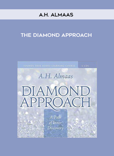 A.H. Almaas - The Diamond Approach courses available download now.
