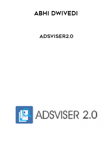 Abhi Dwivedi – Adsviser2.0 courses available download now.