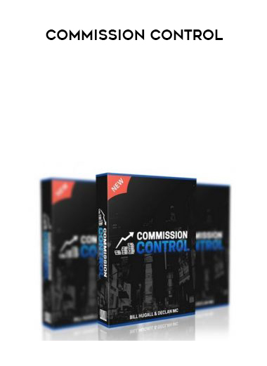 Commission Control courses available download now.