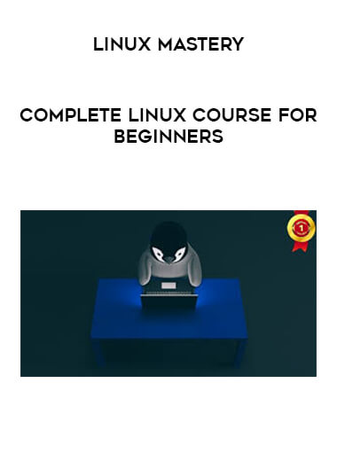 Linux Mastery - Complete Linux Course for Beginners courses available download now.