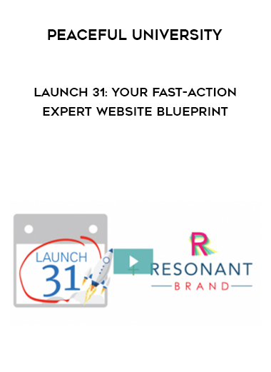 Peaceful University – Launch 31: Your Fast-Action Expert Website Blueprint courses available download now.